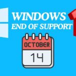 Windows 10 End of Support: What You Need to Know Before October 14, 2025